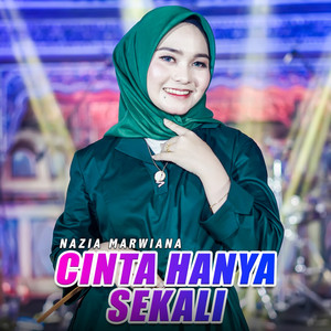 Nazia Marwiana - Cinta Hanya Sekali