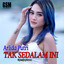 Arlida Putri - Tak Sedalam Ini