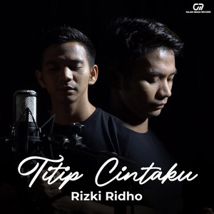 Rizki Ridho - Titip Cintaku