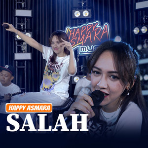Happy Asmara - Salah