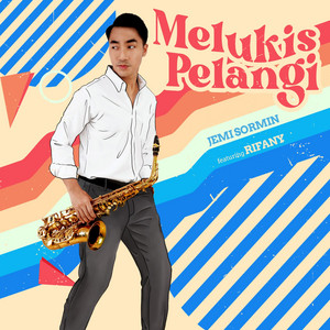 Jemi Sormin, Rifany - Melukis Pelangi