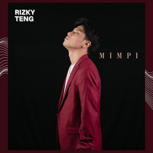 Rizky Teng - Mimpi