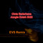 EVS Remix - Cinta Sederhana-jungle Dutch 2k22 - Remix