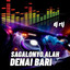 DJ RTJ - SAGALONYO ALAH DENAI BARI