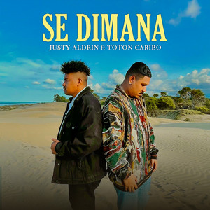 Justy Aldrin, Toton Caribo - Se Dimana