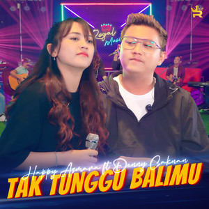 Happy Asmara, Denny Caknan - Tak Tunggu Balimu
