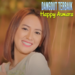 Happy Asmara - Aku Mau Kamu