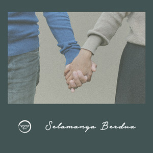 VDYP - Selamanya Berdua