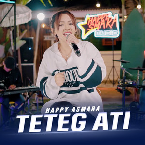 Happy Asmara - Teteg Ati