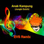 Evs, EVS Remix - Anak Kampung (Jungle Dutch) - Remix