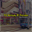 Dwipa Nation - Dj Melody El Perdon Slow Mengkane
