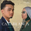 Nuha Bahrin, Naufal Azrin - CASABLANCA - Arabic Version