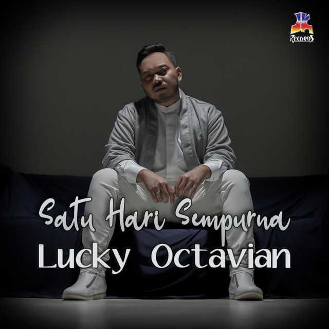 Lucky Octavian - Satu Hari Sempurna