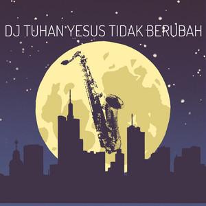 Viel Library, Xeptemper, XIANZ - Dj Tuhan Yesus Tidak Berubah