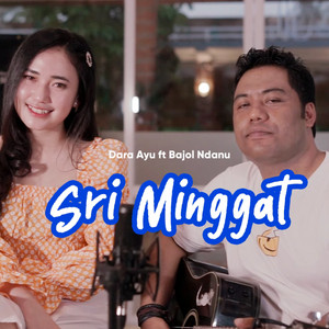 Dara Ayu - Sri Minggat