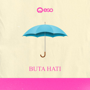 EGO - Buta Hati - Acoustic Version