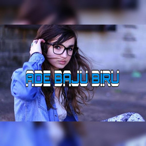 Rakat Flobamora, Richo Da'Lopez - Ade Baju Biru - Remix