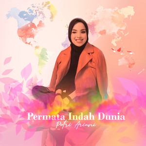 Putri Ariani - Permata Indah Dunia