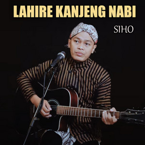 SIHO - Lahire Kanjeng Nabi