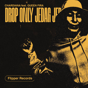 CHARDIANA, QUEEN FIRA - DROP ONLY JEDAG JEDUG (feat. QUEEN FIRA)