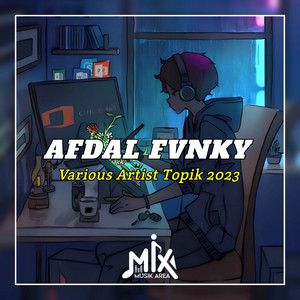 Afdal Fvnky - DJ Sebatas Teman