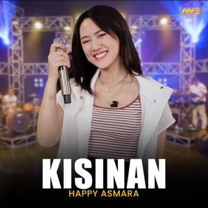 Happy Asmara - Kisinan