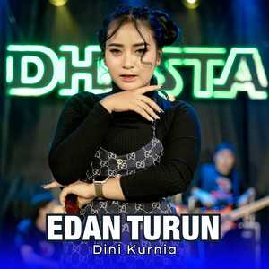Dini Kurnia - Edan Turun