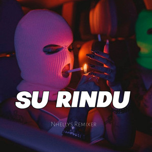 Nhellys Rmx - SU RINDU