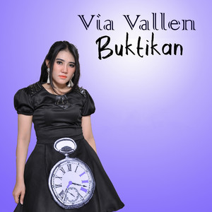Via Vallen - Buktikan