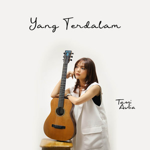 Tami Aulia - Yang Terdalam