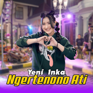 Yeni Inka - Ngertenono Ati