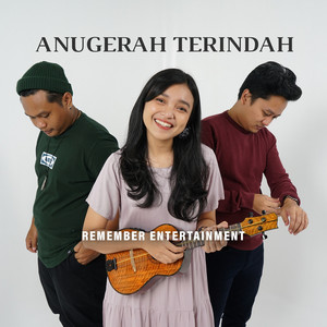Remember Entertainment - Anugerah Terindah