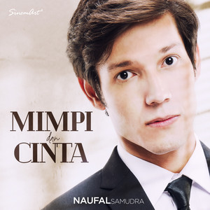 Naufal Samudra - Mimpi dan Cinta