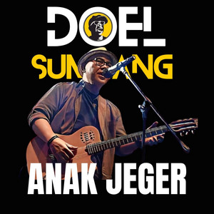 Doel Sumbang - Anak Jeger