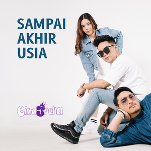 Cind3rella - Sampai Akhir Usia