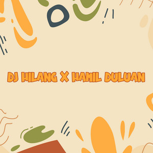 DJ Buncit - Dj Hilang X Ku Hamil Duluan