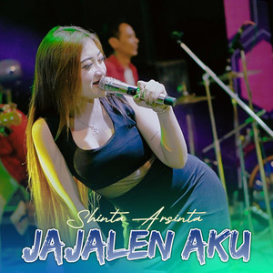 Shinta Arsinta - Jajalen Aku