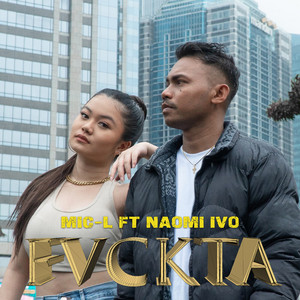 MIC-L, Naomi Ivo - FVCKTA