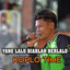 Koplo Time - Yang Lalu Biarlah Berlalu