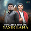 Deni Aden, Aden AnB - Yasir Lana