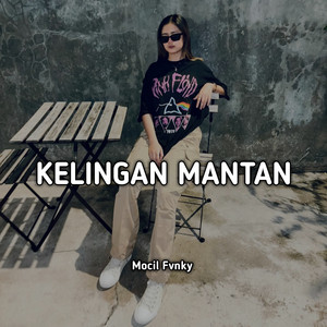 Mocil Fvnky - Kelingan Mantan