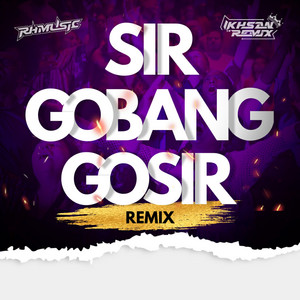 Ikhsan CS - Sir Gobang Gosir
