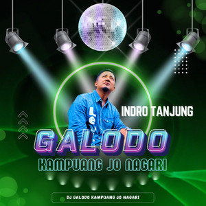 Indro Tanjung - GALODO KAMPUANG JO NAGARI