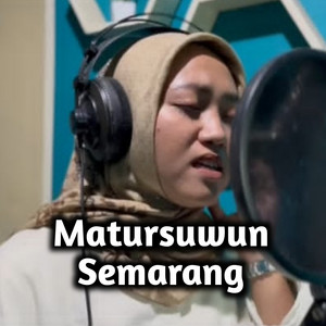 Amanda isti - Matursuwun Semarang
