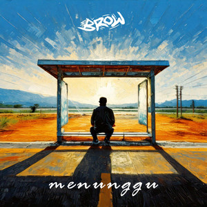 BROW - Menunggu