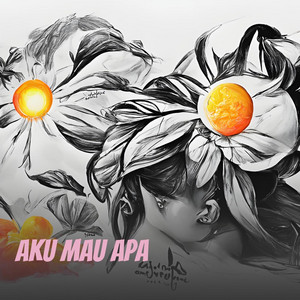 Goten Gustian - Aku Mau Apa