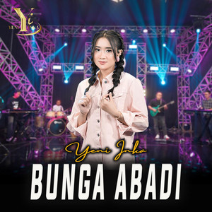 Yeni Inka - Bunga Abadi