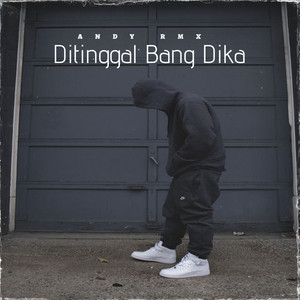 Andy RMX - Ditinggal Bang Dika