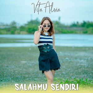 Vita Alvia - Salahmu Sendiri