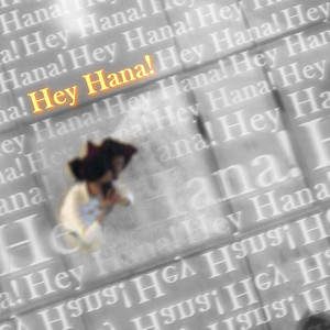 erickotaryana - Hey Hana!